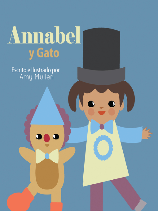 Title details for Annabel y Gato by Amy Mullen - Available